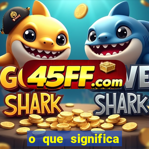o que significa tomar gap